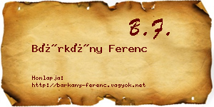 Bárkány Ferenc névjegykártya